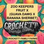 ZOO KEEPERS FRUIT X (GUAVA DAWG X BANANA SHERBET)