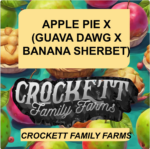 APPLE PIE X (GUAVA DAWG X BANANA SHERBET)