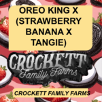 OREO KING X (STRAWBERRY BANANA X TANGIE)