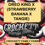 OREO KING X (STRAWBERRY BANANA X TANGIE)